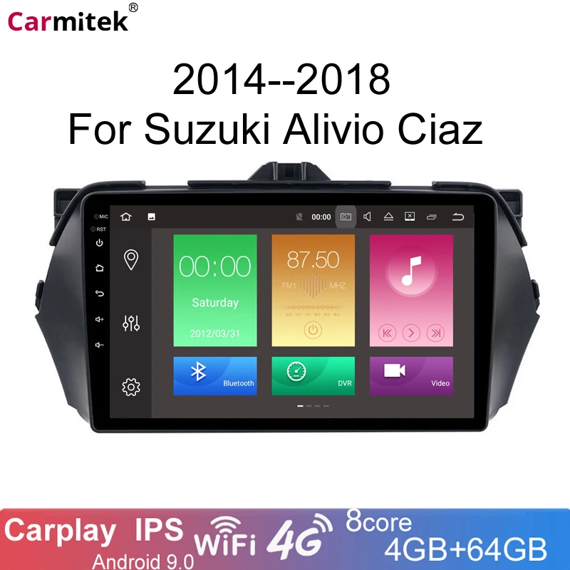 

Car play DSP 4G+64G Android 9.0 wifi 4G 2.5D 9 inch full touch screen for SUZUKI Alivio CIAZ 2014-2018 gps navigation player