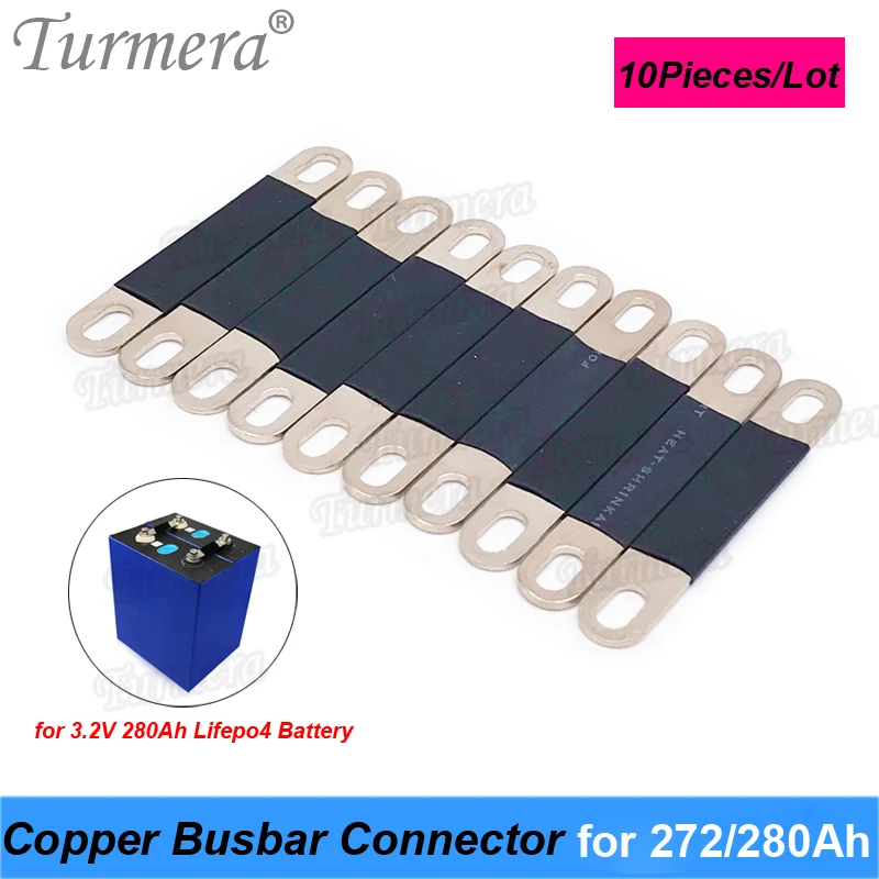 

10Pieces Copper BusBars Connector for 3.2V 272Ah 280Ah 310Ah Assemble Lifepo4 Battery for 12V Uninterrupted Power Supply Turmera