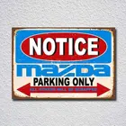 Обратите внимание, Mazda парковка только Blechschild Parkplatz навес для автомобиля, олово знак Ретро винтажный металлический постер доска железа искусство Подвесной Настенный декор