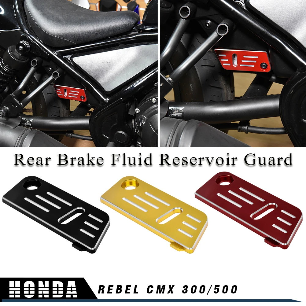 

for Honda Rebel CMX 300 500 2017 2018 2019 2020 Rear Brake Fluid Reservoir Guard Cover Protector CMX500 CMX300 Motorcycle Parts
