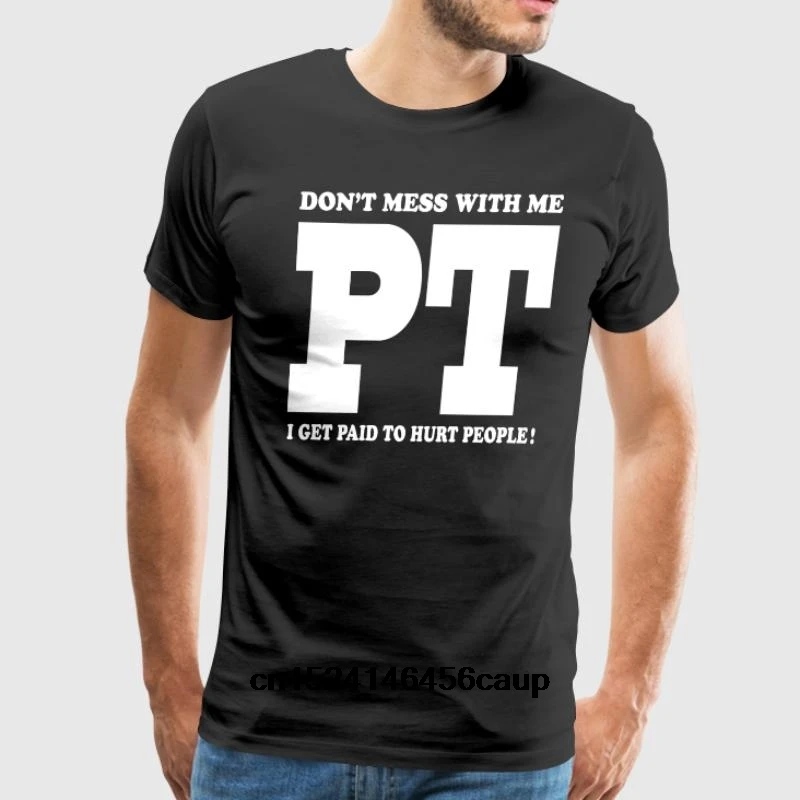 

100% Cotton O-neck Custom Printed Men T shirt Physical Therapy Women T-Shirt