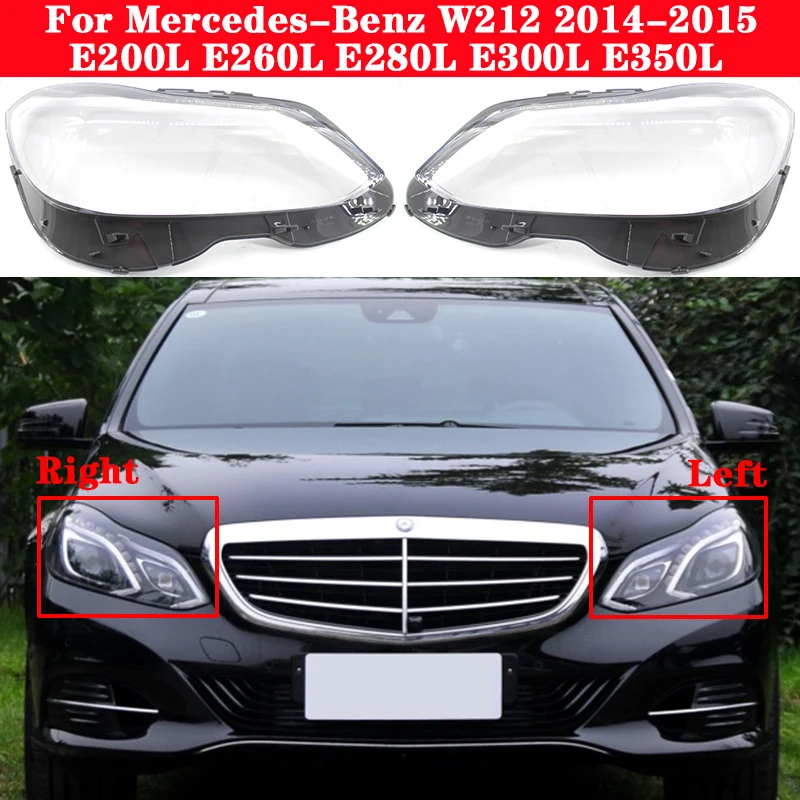 For Mercedes-Benz E-class W212 2014-2015 Car Front Headlight Cover Headlamp Lampcover glass Shell E200L E260L E280L E300L E350L