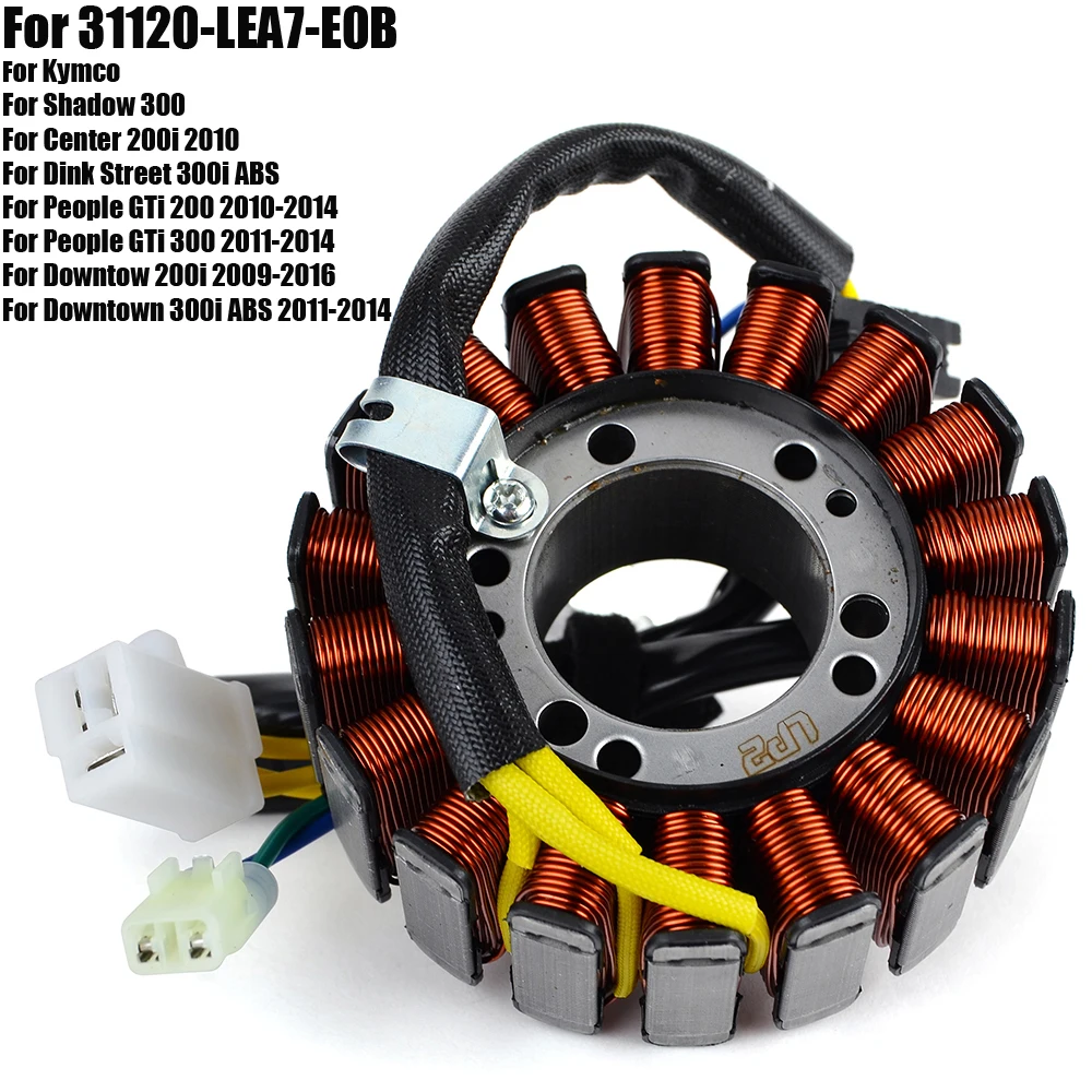 

Generator Stator Coil for Kymco Shadow 300 People GTi 200 300 Downtow Center 200i Dink Street Downtown 300i ABS 31120-LEA7-E0B