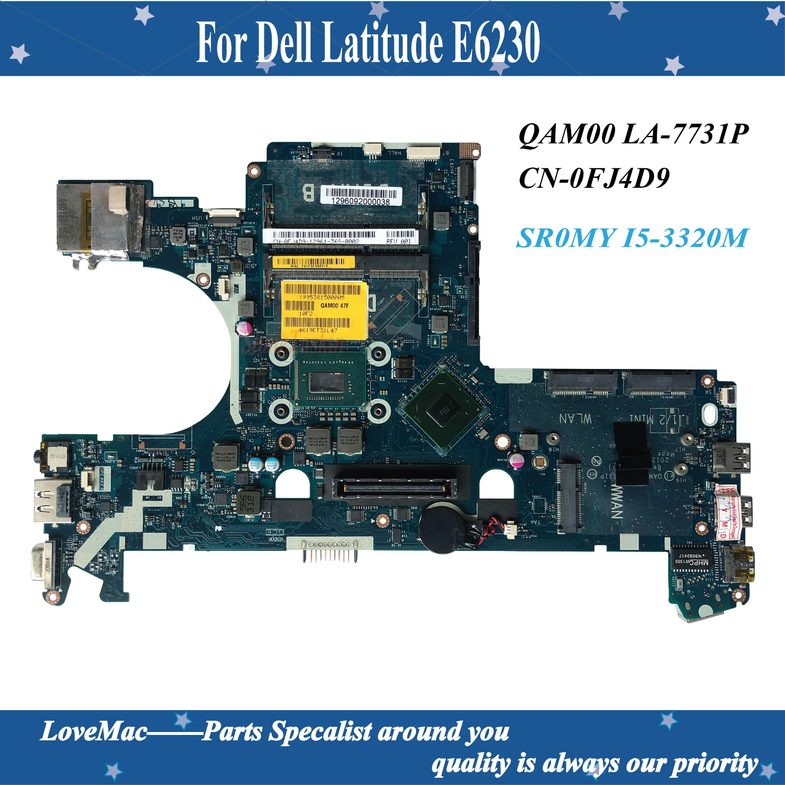 Высокое качество CN 0FJ4D9 QAM00 LA 7731P для Dell Latitude E6230 Материнская плата ноутбука SR0MY I5 3320M