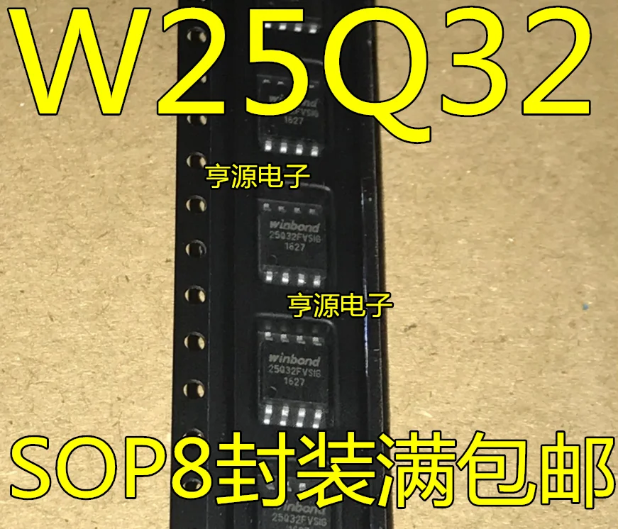 

10PCS SOP8 W25Q32 W25Q32BVSIG W25Q32FVSIG BVSSIG FVSSIG