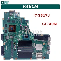 dinzi k46cm original mainboard for asus k46cb k46c with i7 3517u gt740m laptop motherboard