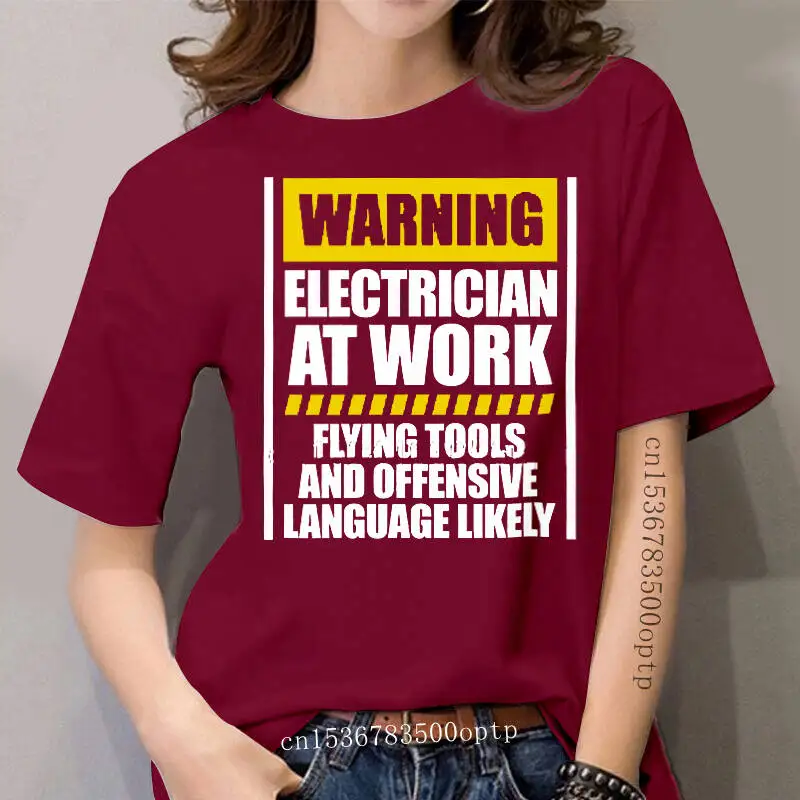 

Warning Electrician At Work women Funny T Shirt Birthday Christmas Gift For Dad