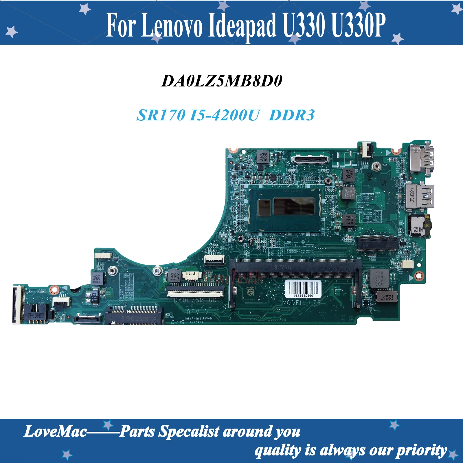    DA0LZ5MB8D0 Rev:D   Lenovo Ideapad U330 U330P SR170 I5-4200U DDR3 100% 