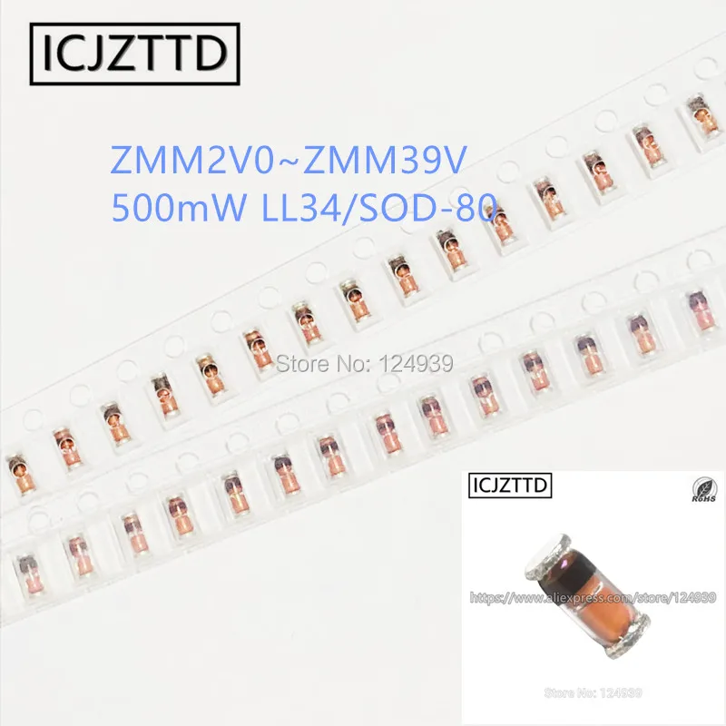 ZMM6V2 6.2V ZMM6V8 6.8V ZMM7V5 7.5V ZMM8V2 8.2V ZMM9V1 9.1V ZMM10 10V ZMM11 11V ZMM12 12V ZMM13 13V 1206 LL34 0.5W 500mW SOD-80