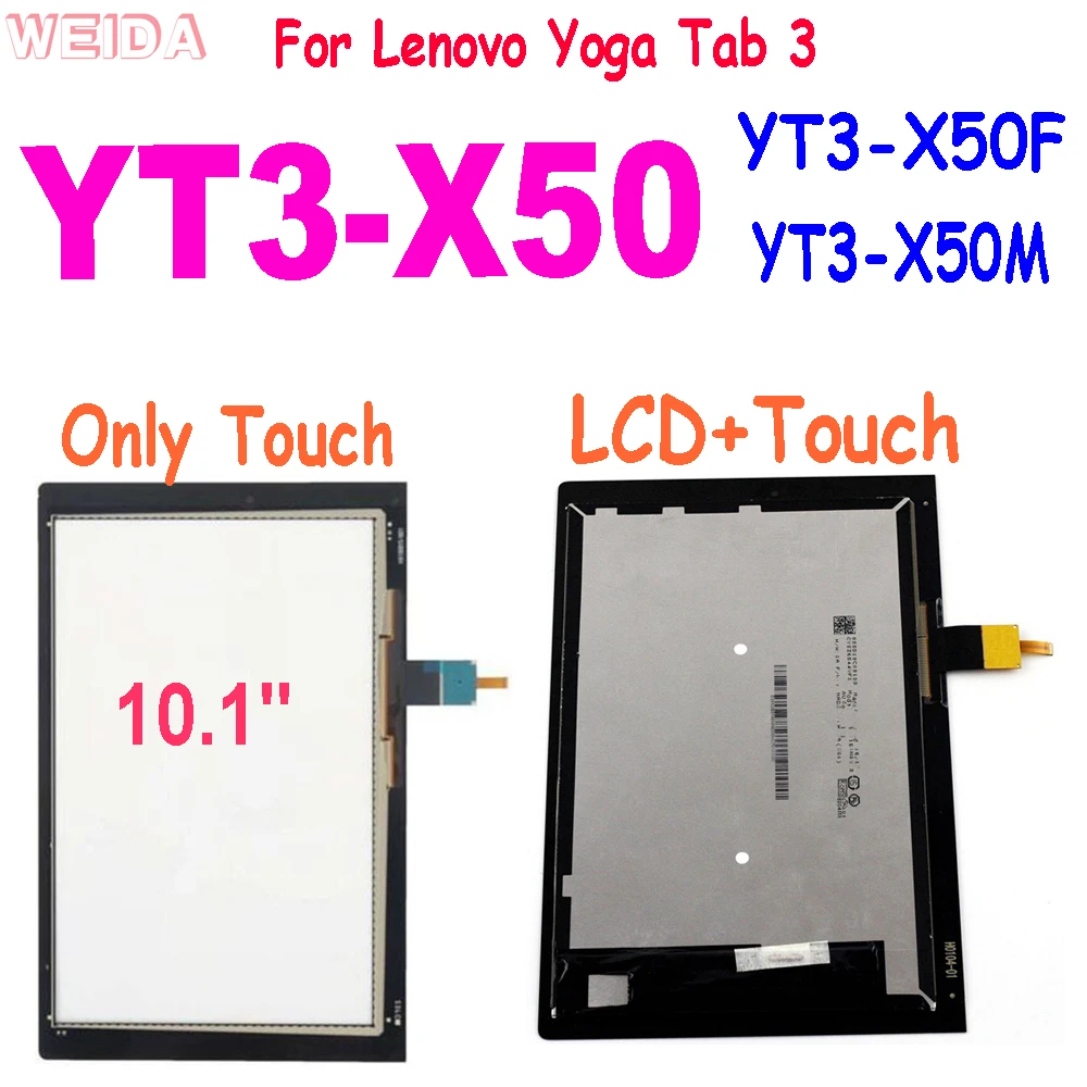 

AAA+ 10.1" LCD with Touch For Lenovo YOGA Tab 3 YT3-X50F YT3-X50 LCD Display YT3-X50M 10.1 Touch Screen Digitizer Glass Assembly