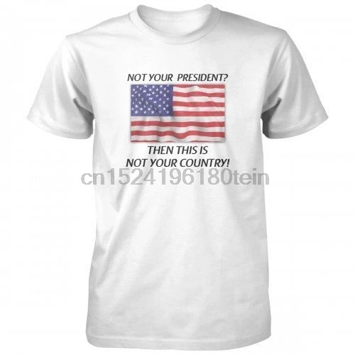Не ваш президент тогда это не футболка вашей страны| |