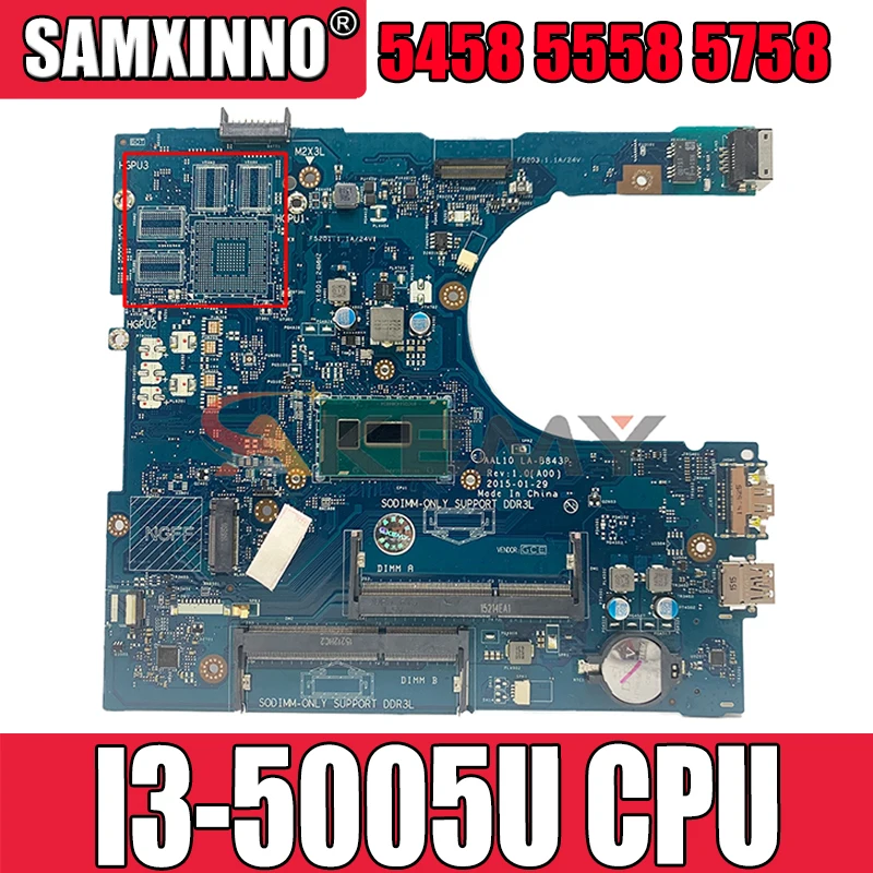 

Akemy I3-5005U для Dell INSPIRON 5458 5558 5758 Материнская плата ноутбука AAL10 LA-B843P CN-0N64X4 N64X4 материнская плата 100% тестирование