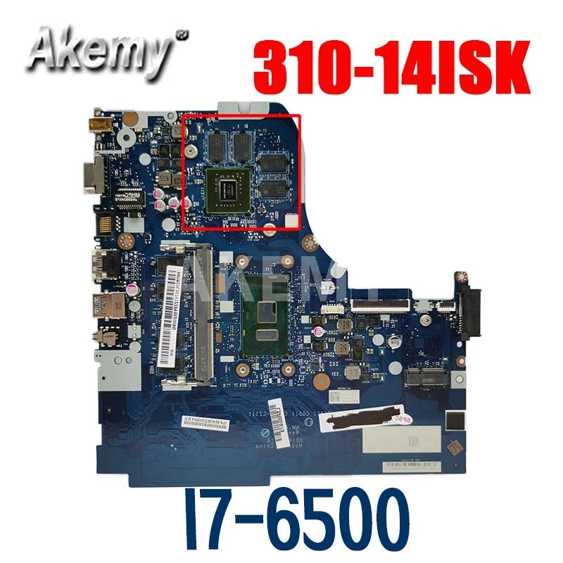 

AKemy For Lenovo Ideapad 310-14ISK 510-14ISK Laptop motherboard With I7-6500 CPU 4G RAM DDR4 NM-A751 motherboard full test ok