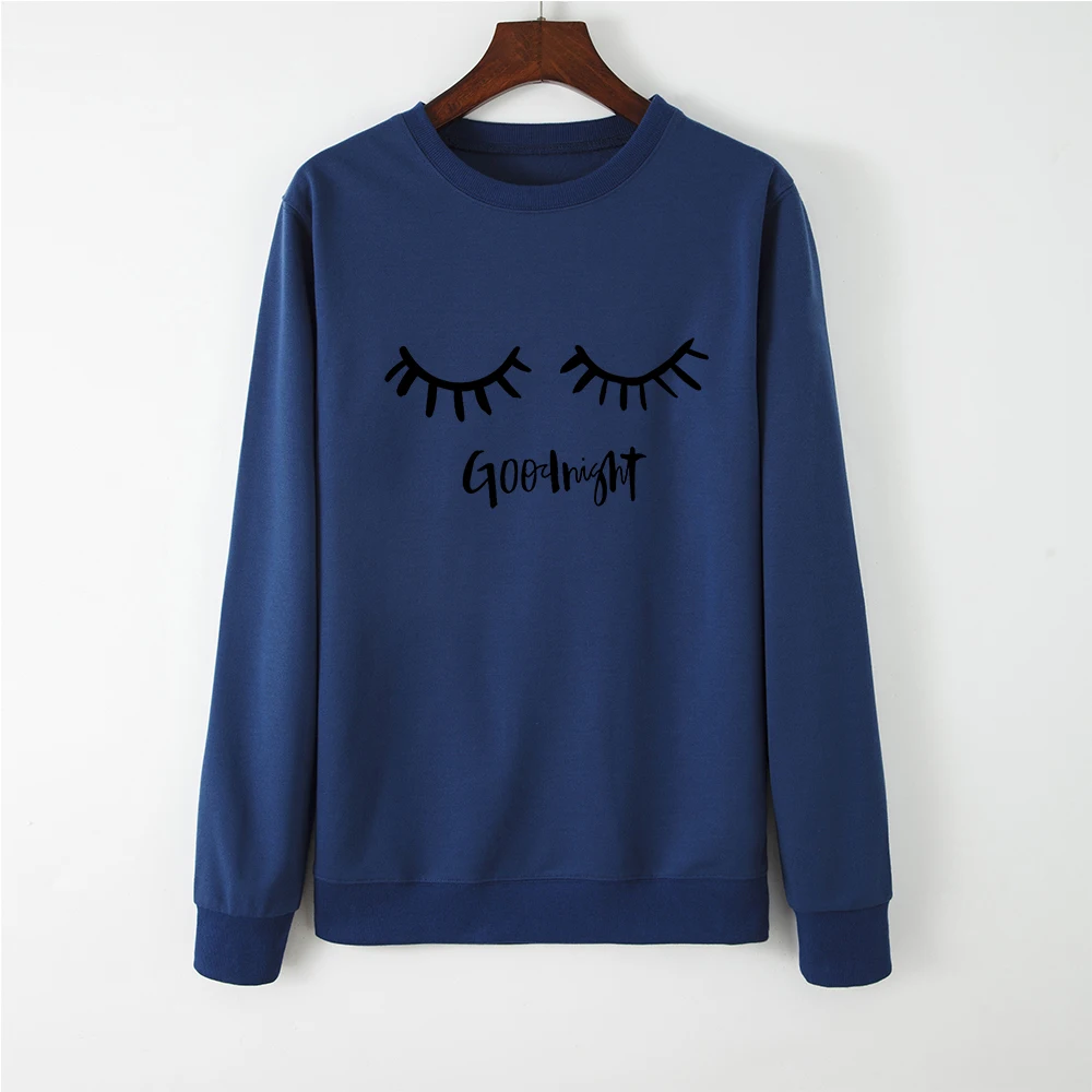

Women Hoodies Sweatshirts Tops Female Casual Pullovers Eyelash Good Night Sweatshirt Spring Autumn O-neck Long Sleeve Shirts