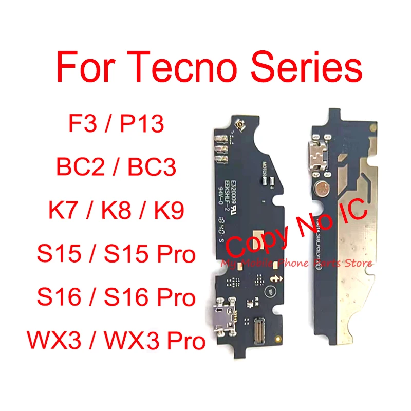 

Copy No IC USB Charging Port Dock Board Flex Cable For Tecno K7 K8 K9 F3 P13 BC2 BC3 WX3 S15 S16 Pro Charger Charge Port Parts