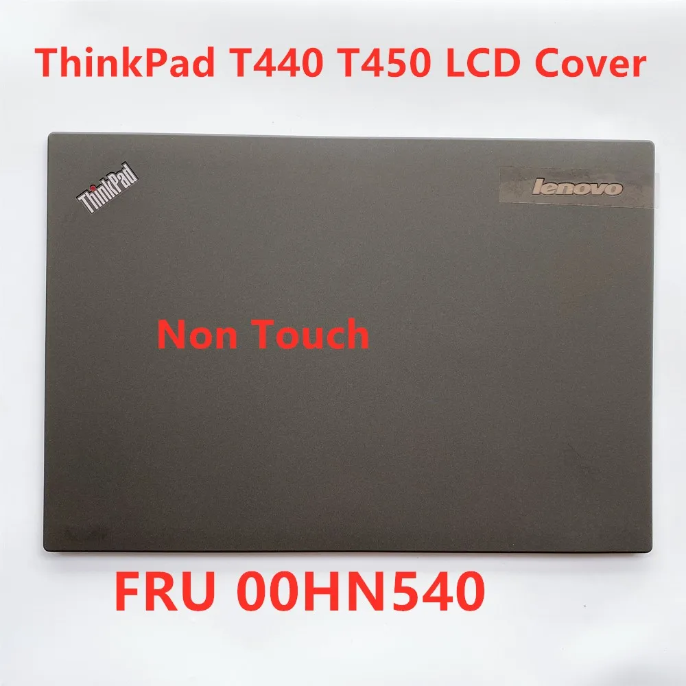 Новая задняя крышка ЖК дисплея для lenovo Thinkpad T440 T450 14 0 &quot не сенсорный SCB0H21604