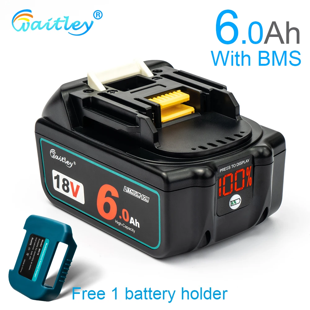 

Discount Waitley 18V 6.0Ah Rechargeable Li-ion battery For Makita power tool 18 v Batteries BL1840 BL1850 BL1830 BL1860B LXT 400