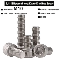 2pcs 1pc m10 sus316 stainless steel hexagon socket knurled cap head screws din912 thread length 16mm 150mm