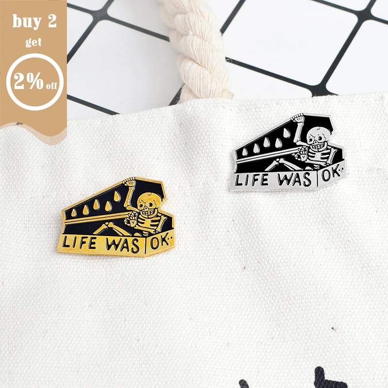 Эмалированная брошь в форме черепа LIFE WAS OK значок виде и скелета Подарочная