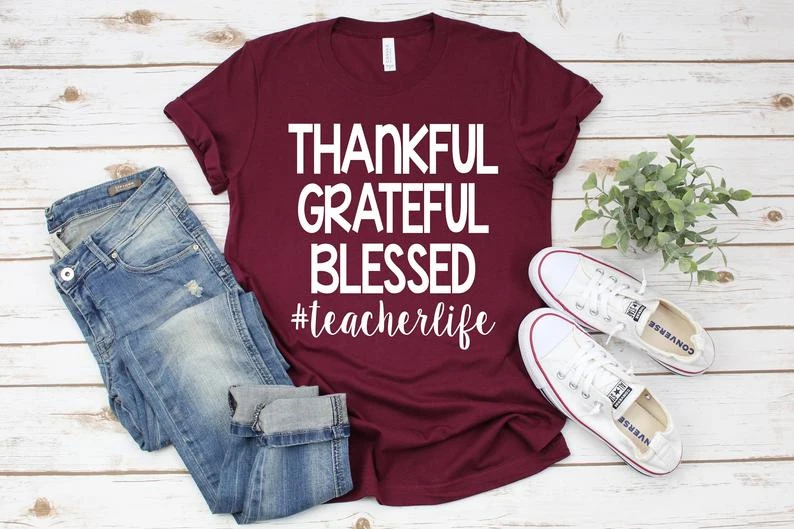 

Teacher Shirts, Thanksgiving Teacher Shirt, Thankful Grateful Blessed Teacher, Fall Shirts For Teachers, Teacher Tee O521