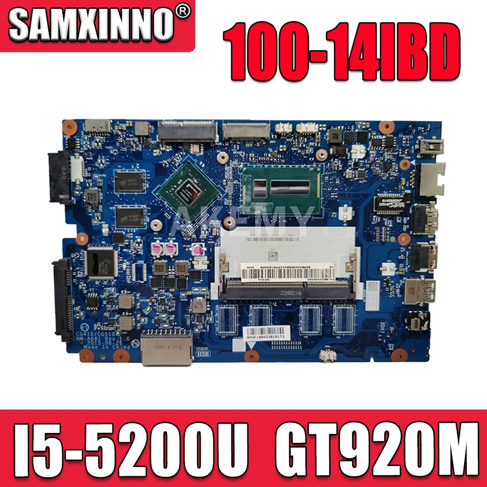 

SAMXINNO CG410/CG510 NM-A681 suitable for Lenovo B50-50 100-14IBD notebook motherboard CPU I5-5200U GT920M DDR3 100% test work