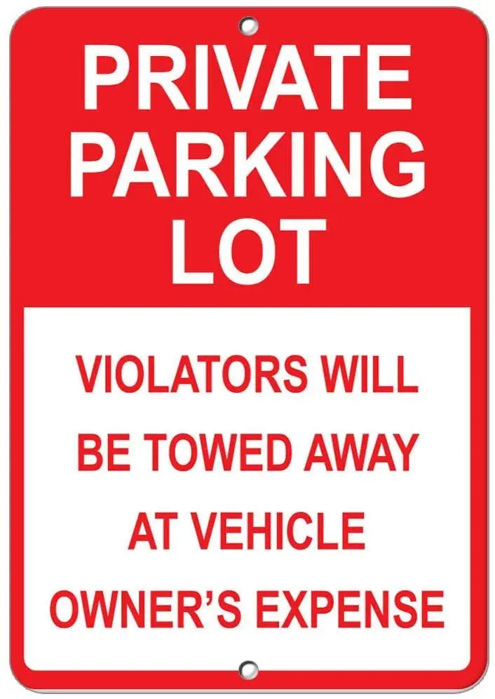 

Private Parking Lot Violators Towed Away at Owner'S Expense Poster Funny Art Decor Vintage Aluminum Retro Metal Tin Sign