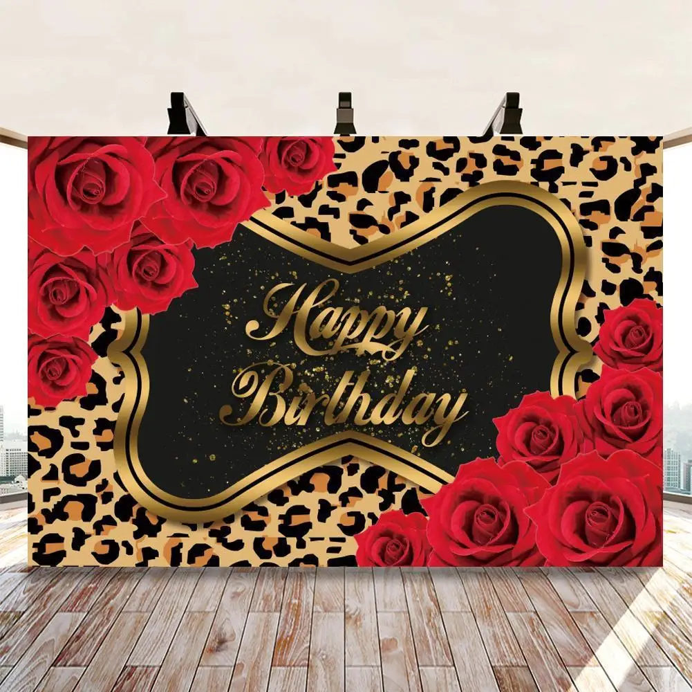 

Rose Leopard Pattern Board Happy Birthday Backdrop Floral Flowers Adult Girl Birthday Party Background Decor Custom Photography