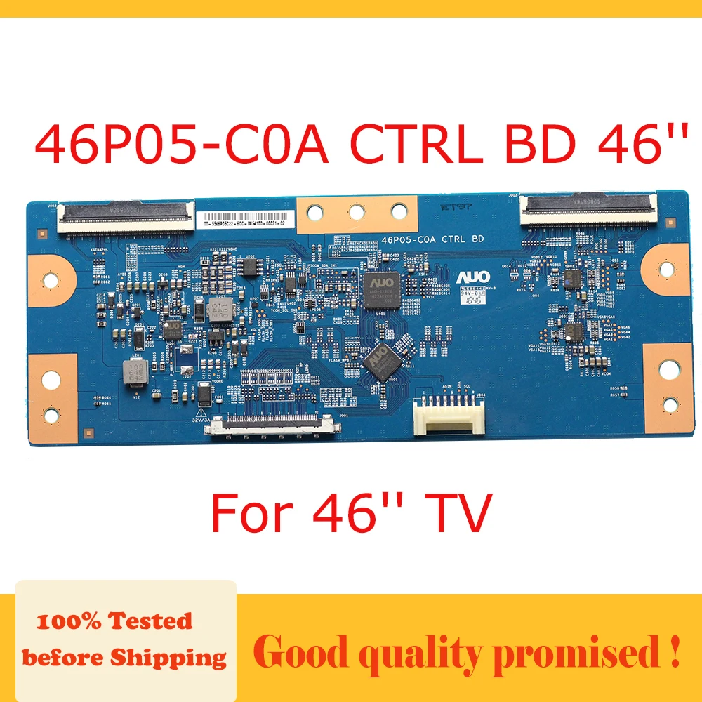 

46P05-C0A CTRL BD 46'' Good Tested T-CON Board Original 46P05-C0A For 46 '' TV Logic Board 46p05-c0a ctrl BD 46'' for 46 inch TV