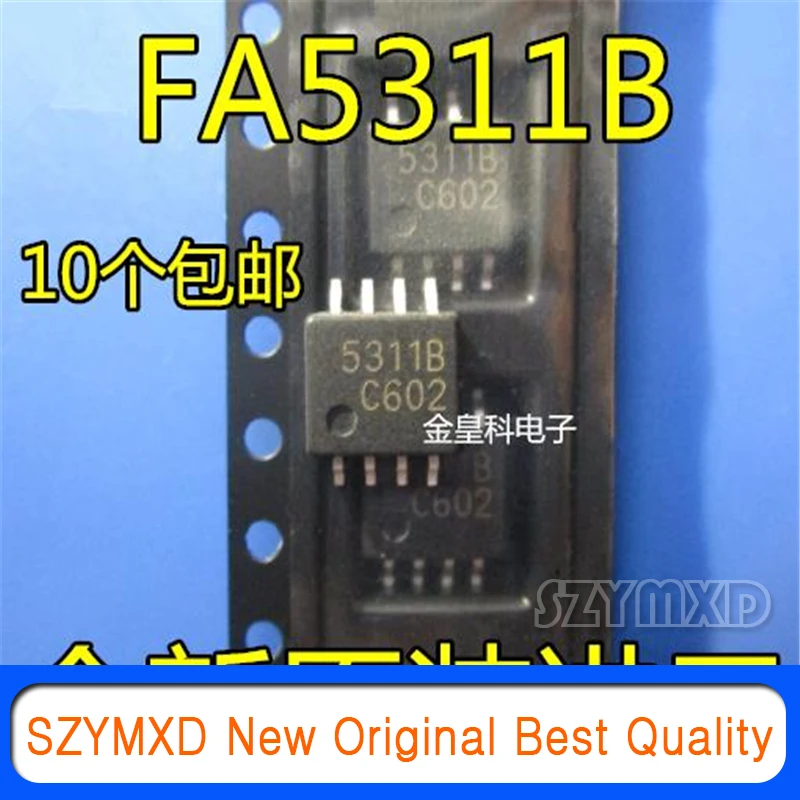 

10Pcs/Lot New Original FA5311S FA5311 5311B FA5311B FA5311BS In Stock
