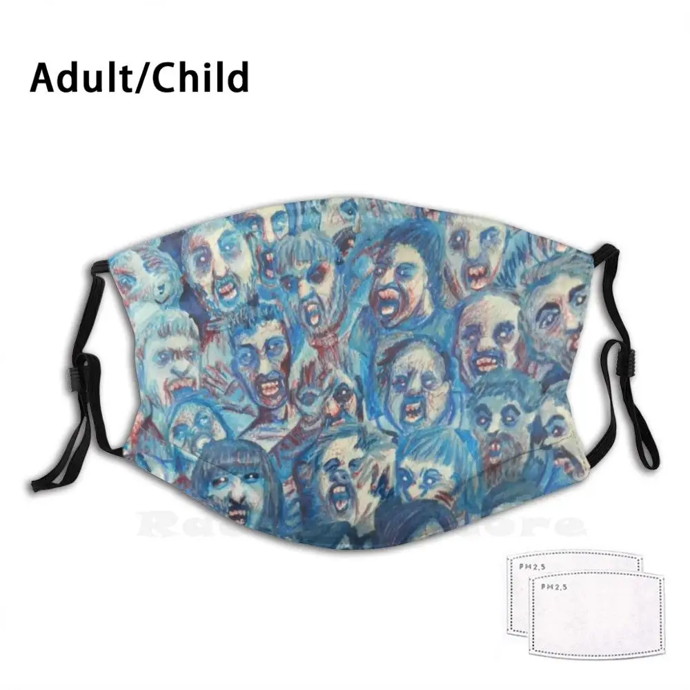 

Blue Zombie Horde Funny Print Reusable Pm2.3295 Filter Face Mask Zombie Zombie Horde Undead Walking Dead The Walking Dead Day
