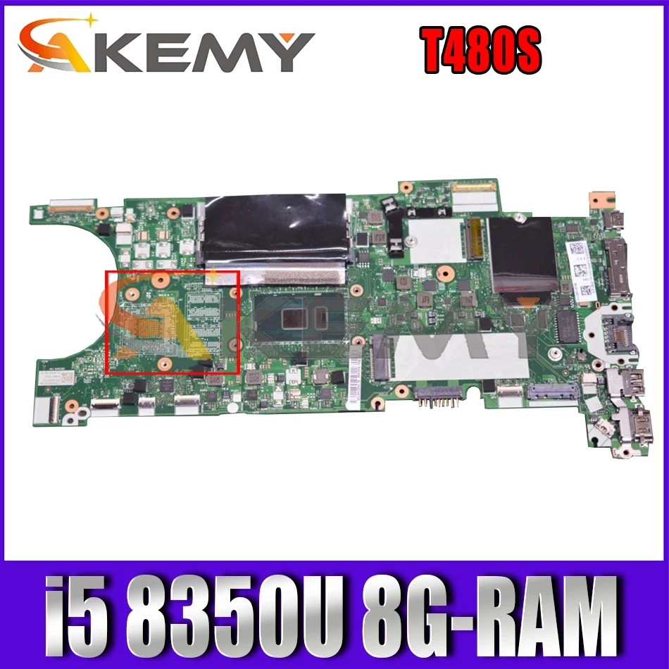 Для Lenovo Thinkpad T480S Материнская плата ноутбука NM-B471 W/процессор i5 8350U 8G-RAM тестирование