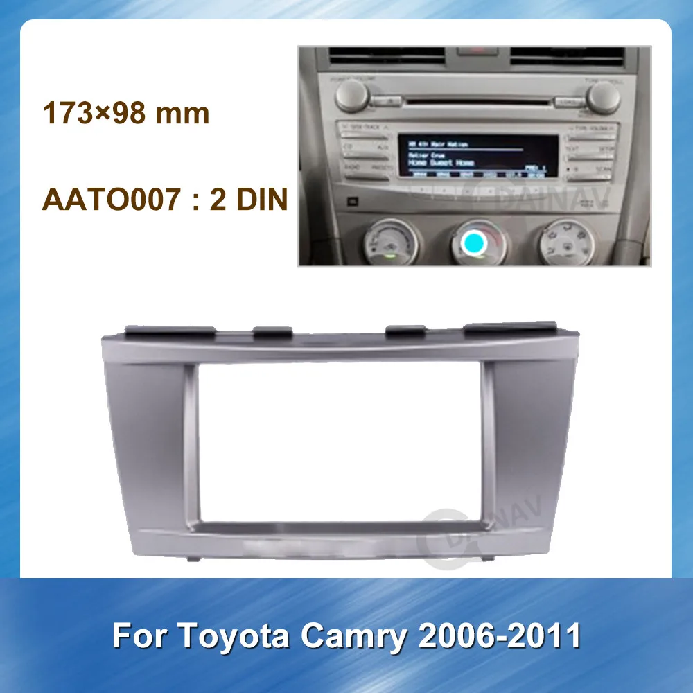 

173*98MM 2DIN Car dash Radio Fascia for Toyota Camry 2006-2011 Auto CD Trim Panel Plate Fascia Frame In Dash Mount Kit