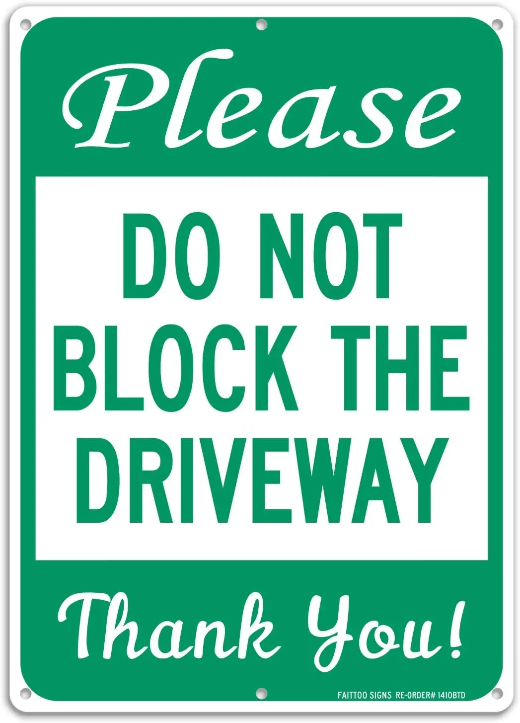 

Please Do Not Block The Driveway Thank You Sign 12 x16 Inches Weatherproof Weather Resistant Easy To Mount Indoor & Outdoor Use