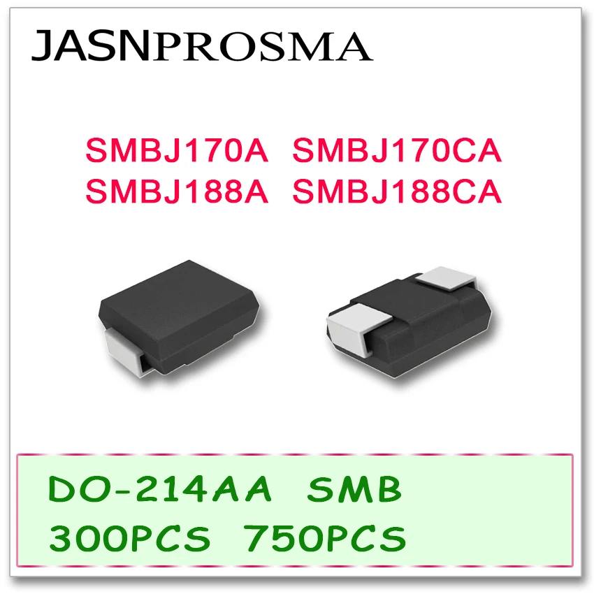 JASNPROSMA 300 шт. 750 SMBJ SMBJ170 SMBJ170A SMBJ170CA SMBJ188 SMBJ188A SMBJ188CA Diode DO214AA | Электроника