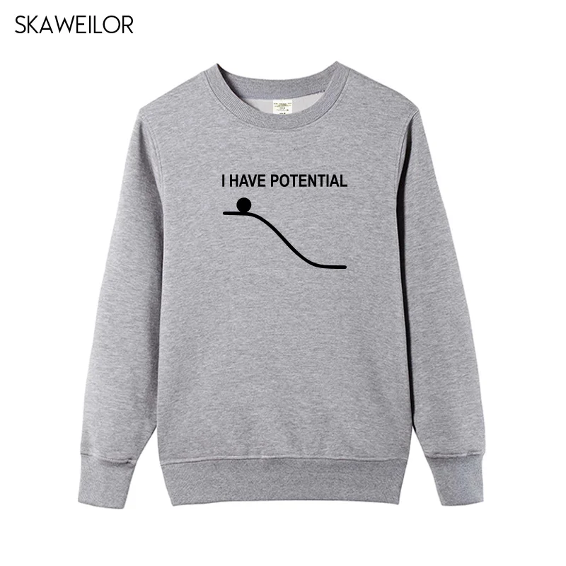 Забавные толстовки с принтом I Have Potential Energy женские модные длинным рукавом