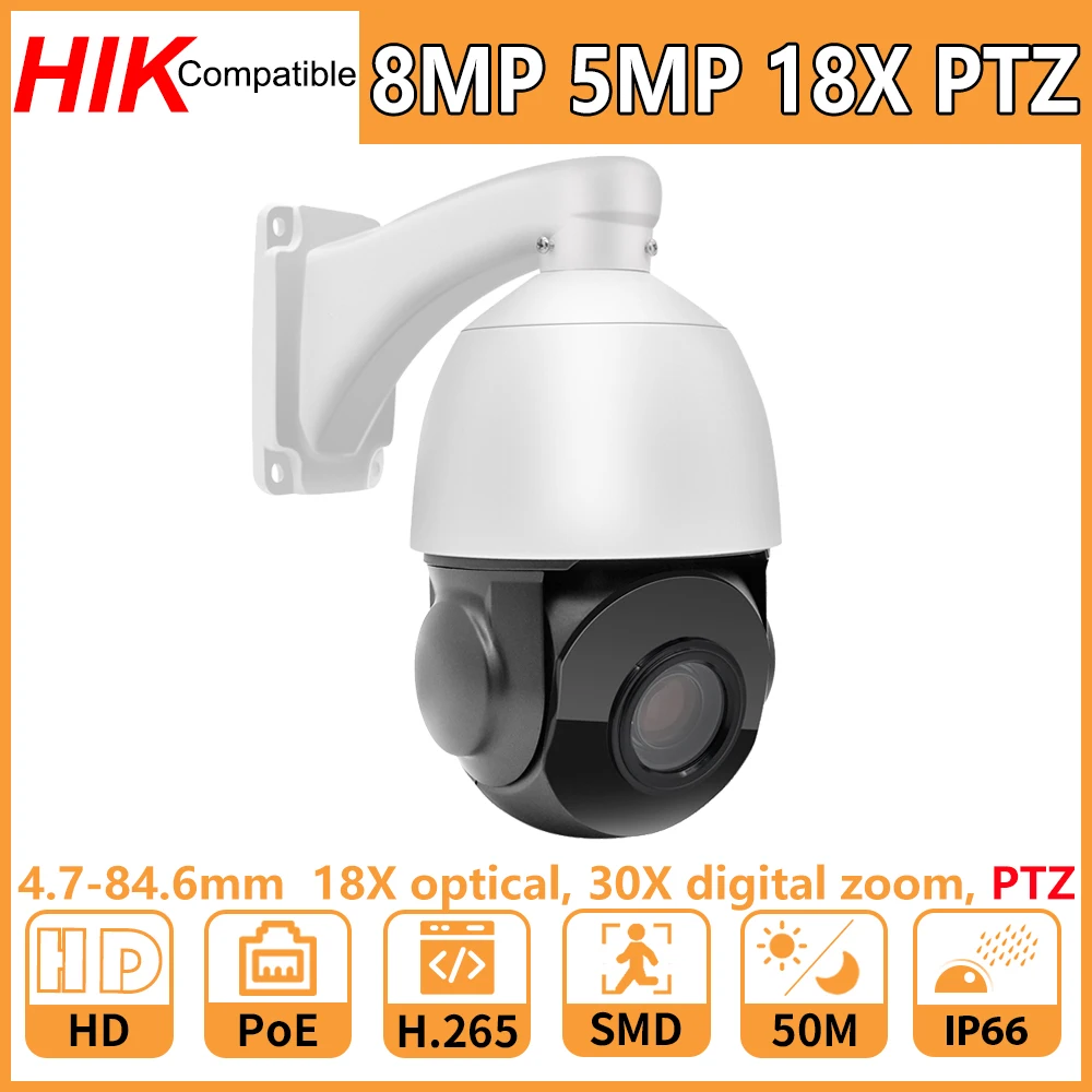 

Hikvision Compatible 8MP 5MP 18X PTZ Speed Dome PoE IP Camera 4.7mm-84.6mm Security CCTV Camera IR30M IP66 H.265 P2P Plug & Play