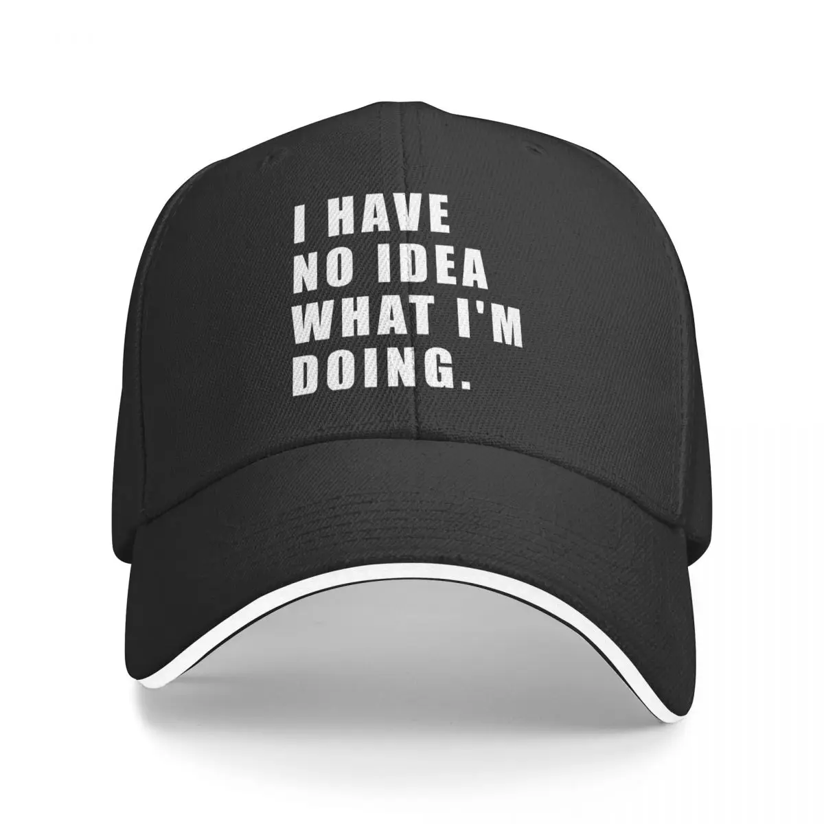 

I Have No Idea What I'm Doing. Unisex Cotton Cap For Women Men Fashion Baseball Cap Adjustable Outdoor Streetwear Hat