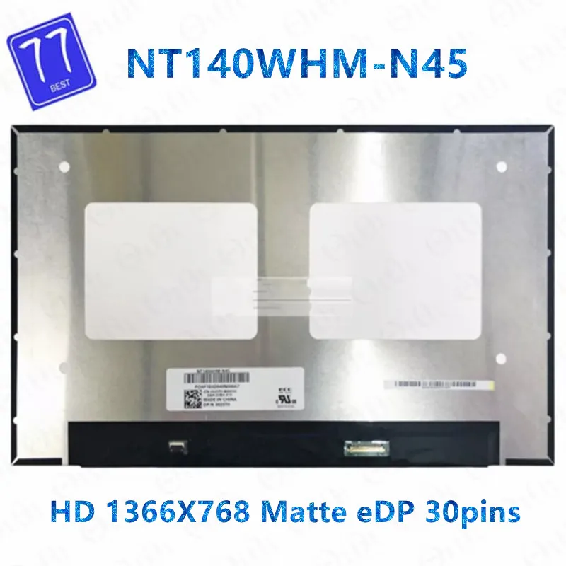 14-дюймовый телефон Φ Fit NT140WHM N45 ЖК-экран DP/N: 0025T0 EDP 30-контактный HD 1366*768 сменная