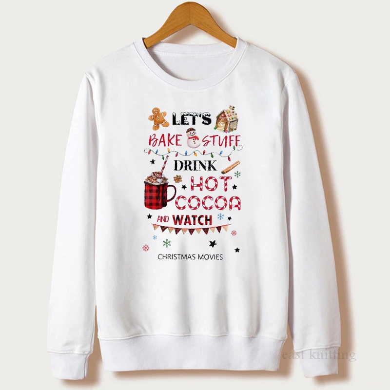 Let Bake Things Drink Hot Cocoa and Watch Рождественская Толстовка из фильма женские модные