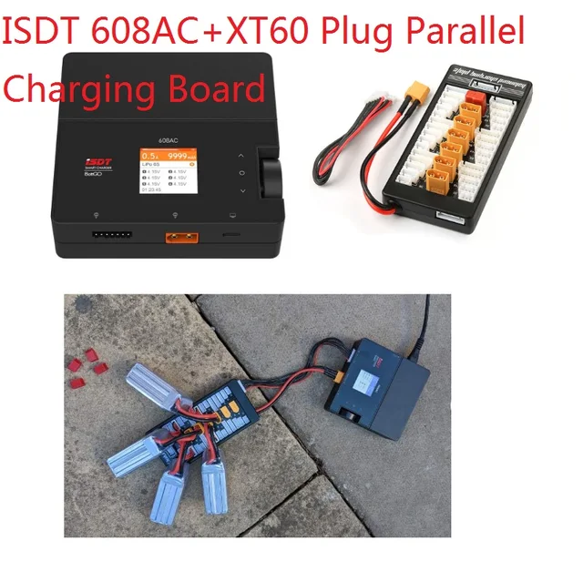 iSDT 608AC + XT60 parallel charging board