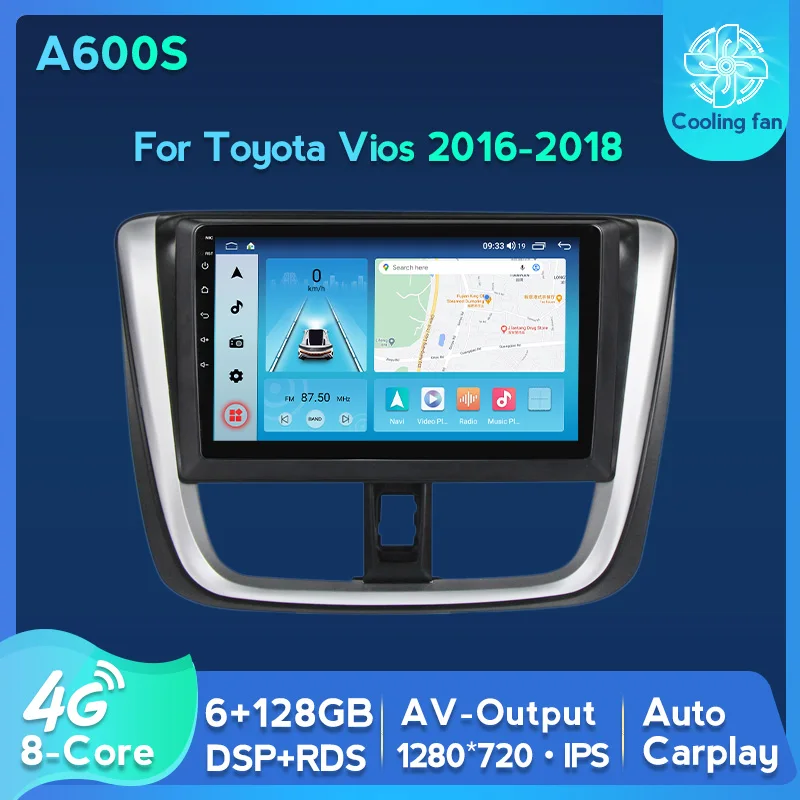 

6G+128G Eight Core DSP 4G WIFI Android 11 for Toyota Vios 2016-2018 Car Radio Multimedia Video Player GPS Navigation 2 din