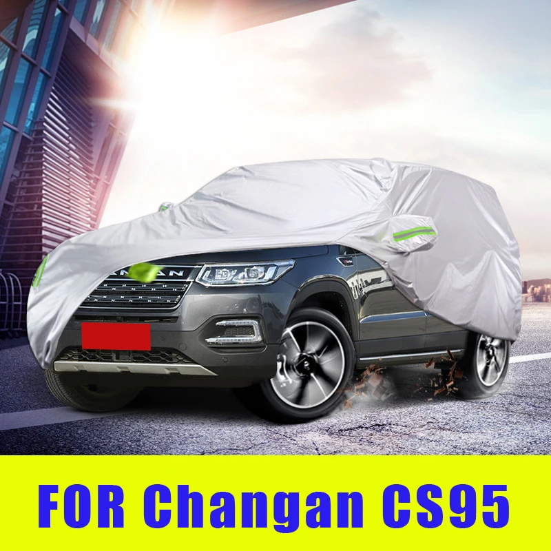 Waterproof Full Car Covers Outdoor Sunshade Dustproof Snow For Changan CS95  Accessories