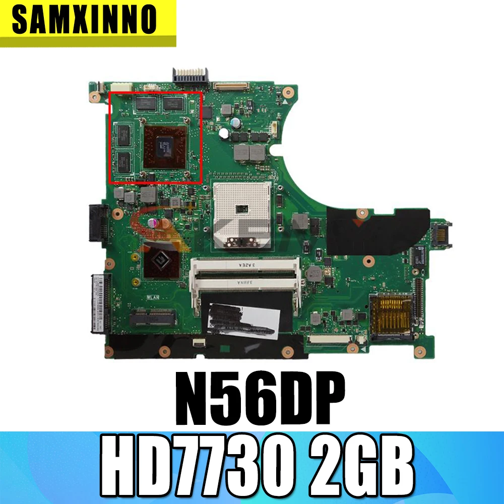 

N56DP Laptop motherboard For ASUS N56DP N56D HD7730 2GB Notebook Mainboard REV:2.0 216-0834065 DDR3