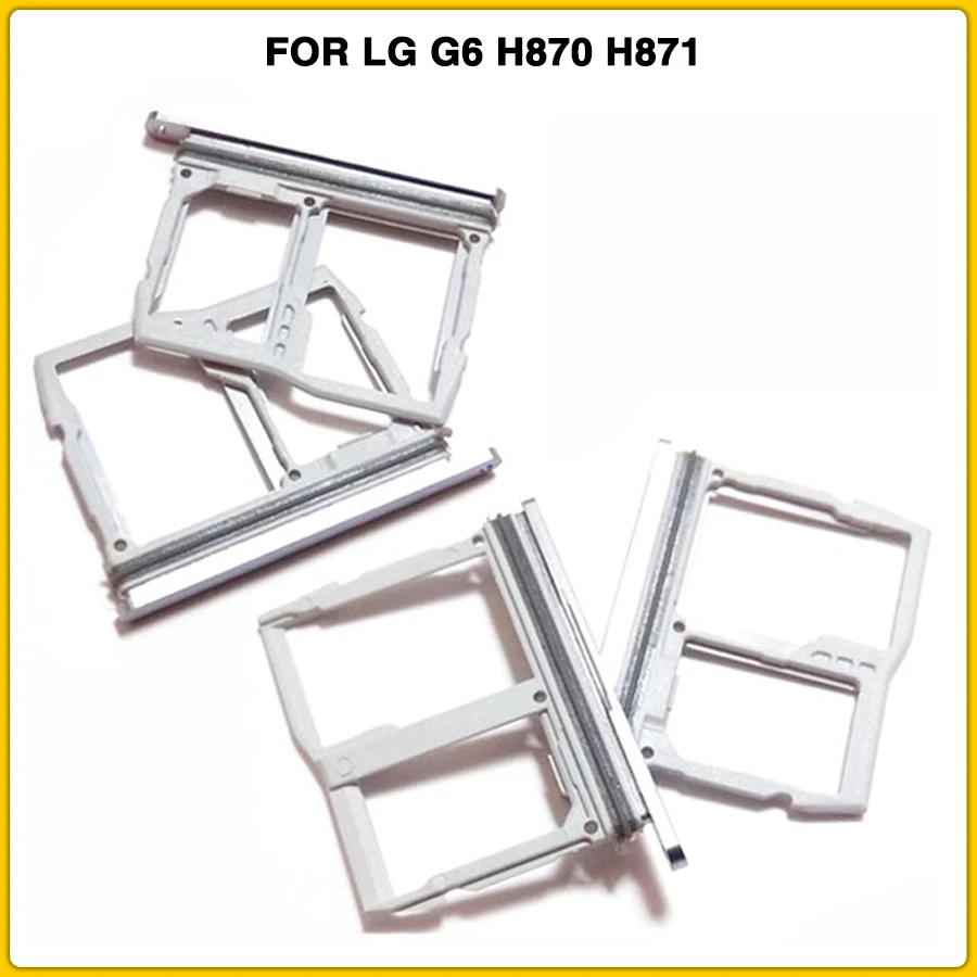 new G6 SIM Card Tray FOR LG G6 H870 H871 H872 LS993 VS988 US997 SIM Card Reader Sim Tray Holder Sim Slot Replacement Parts