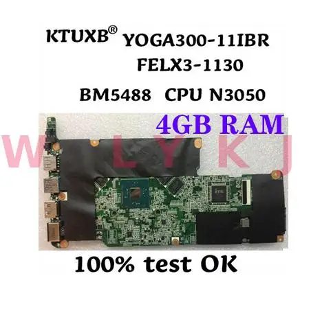 5B20K13586 для Lenovo YOGA 300 11IBR FLEX3 1130 BM5488 материнская плата ноутбука процессор N3050 4 гб