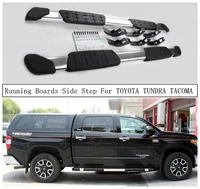Running Boards Side Step Bar Pedals For TOYOTA TUNDRA TACOMA 2007-2021 High Quality Nerf Bars Auto Accessories