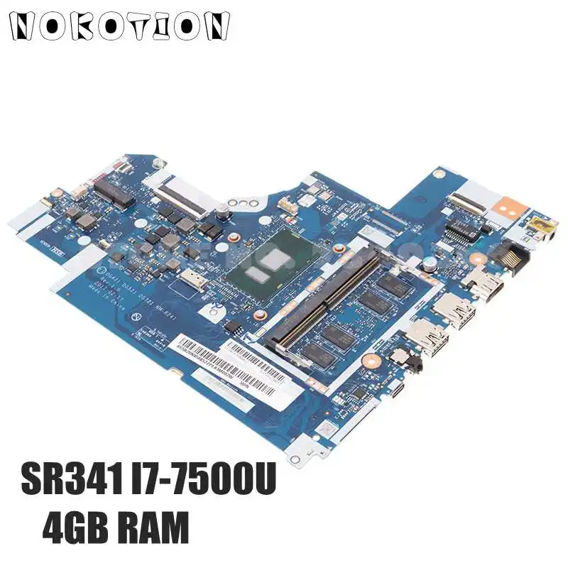 

NOKOTION DG421 DG521 DG721 NM-B241 For Lenovo IdeaPad 520-15IKB 320-15ISK 320-17ISK laptop motherboard SR341 I7-7500U 4GB RAM