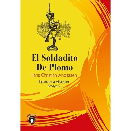 

Hand Soldadito De Plomo Spanish Stories Level 2 Hans Christian Andersen Libros en español Spanish Books