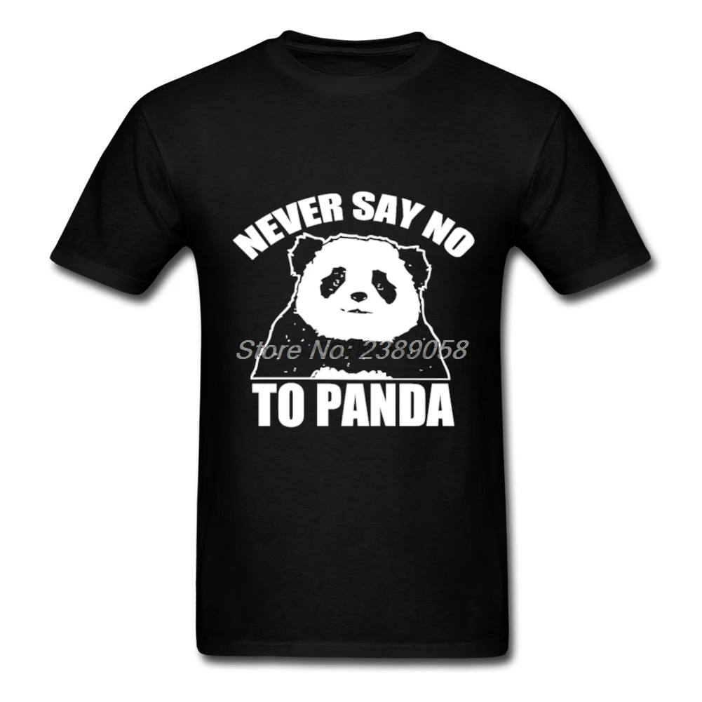 

2019 Fashion Men Printed T Shirts Never Say No To Panda Classic Clothing Black Short Sleeve Mens Shirts Plus Size
