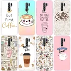 ОК, но сначала кофе время силиконовый чехол для Xiaomi Redmi Примечание 10 9 Pro Max 10S 9S 8T 8 8A 9 9A 9C 9T K40 Pro 5G Мягкая обложка